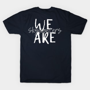 We are... (gray, two sided) T-Shirt